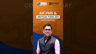 AIF, PMS & Mutual Funds Are Really Complementary?