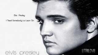 Elvis Presley - I Need Somebody to Lean On.... (Alternate Master) View 1080 HD