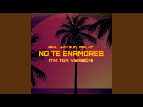 No Te Enamores
