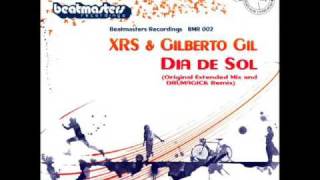 XRS & Gilberto Gil-Dia De Sol(Drumagick Remix)