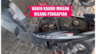 Find the cause of the Vario carburetor stalling and losing ignition