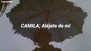 CAMILA - Aléjate de mí | Letra