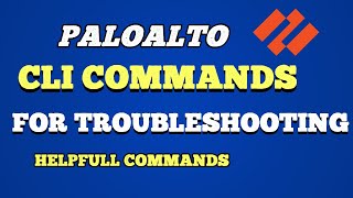 Best Palo Alto Networks Firewall CLI Commands For Troubleshooting