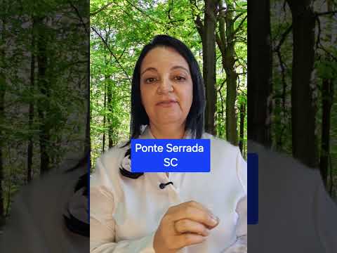 Ponte Serrada SC #santacatarina #cidade #motivacional