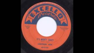 LIGHTNIN' SLIM - IT'S MIGHTY CRAZY - EXCELLO