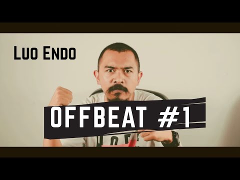 OFFBEAT #1 : Intro (Hosted by Luo Endo from Juggermouth)