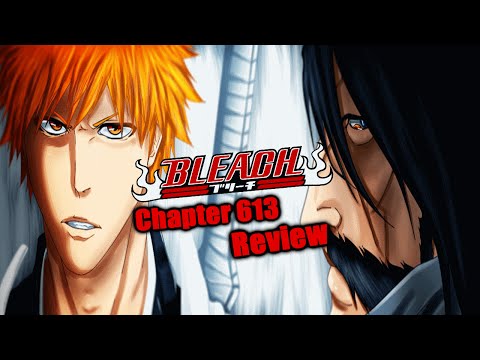 Bleach Chapter 613 Manga Review: Imminent Battle