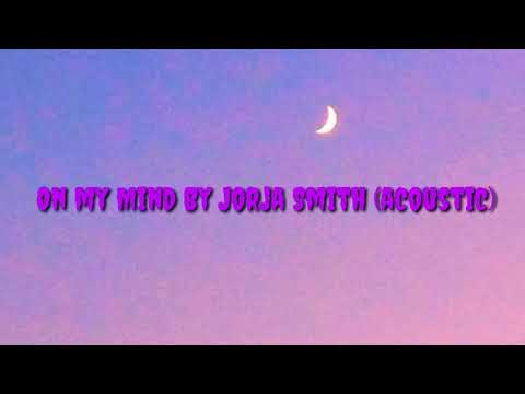 download lagu mp3 mp4 Jorja Smith On My Mind Lyrics Acoustic, download lagu Jorja Smith On My Mind Lyrics Acoustic gratis, unduh video klip Jorja Smith On My Mind Lyrics Acoustic