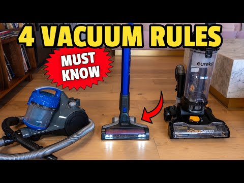 4 Vacuum Buying Rules Homeowners MUST Know!