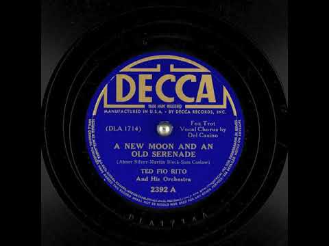 A New Moon And An Old Serenade (1939) - Del Casino