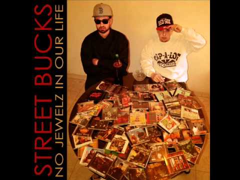 Street Bucks - 02. Street Buckin' [No Jewelz In Our Life]