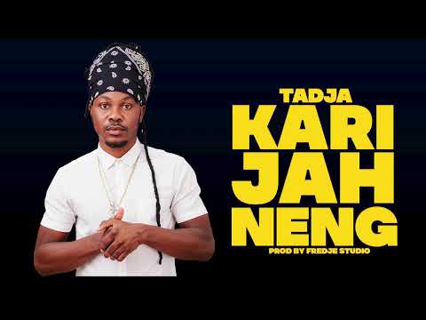 Tadja -Kari Jah Nen (Official audio)