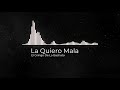 El Gringo De La Bachata (エル・グリンゴ) ー La Quiero Mala (SoundCloud) (Spotify) (Apple Music)