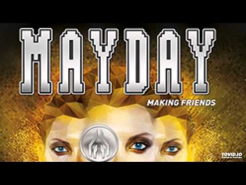 Mayday 2015 - Friends of Mayday LIVE