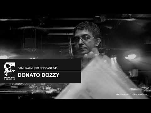 Donato Dozzy - Samurai Music Podcast 46