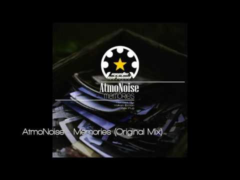 AtmoNoise - Memories (Original Mix)