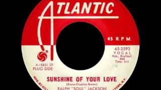 Ralph Soul Jackson - Sunshine of your Love