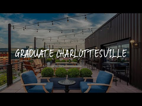 Graduate Charlottesville Review - Charlottesville , United States of America