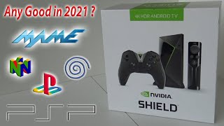 Nvidia Shield Model 2017 Still an Emulation Monster in 2021 ?
