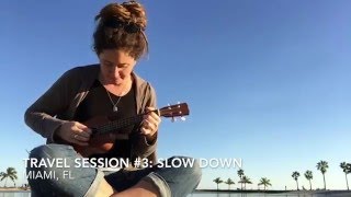 Travel Session #3: Slow Down, Kristen Graves, Miami (the beach!)