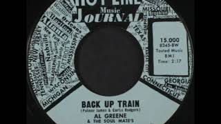 Al Greene  -  Back Up Train