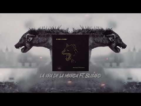 No amigo, no amable - La era de la mierda con Blizard (Pablo Carrouché & NachoDownTempo)