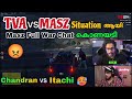 TVA VS MASZ Situation ആയപ്പോൾ Chandran Vs Itachi Eaglegaming Tva Blindrebel