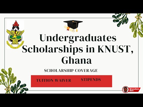 Fully Funded Undergraduates  Scholarships in KNUST , Ghana with Jan/Feb Deadlines | All Programmes |