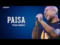 Paisa Lyrics - Vishal Dadlani | Super 30