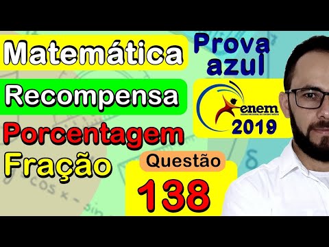 Enem 2019 | Questão 138 | Recompensa_porcentagem (prova azul de matemática)