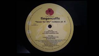 Fingercuffs - Fever For Life (Matty's Soulflower Dub)