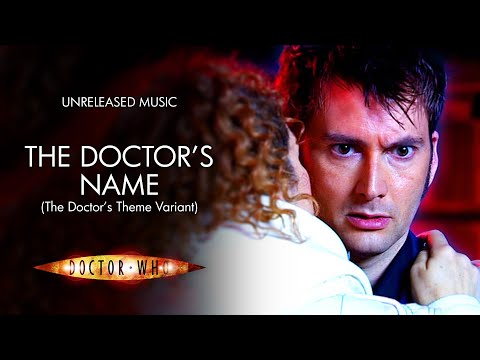 The Doctor's Name (The Doctor's Theme Variant) - Doctor Who Unreleased Music
