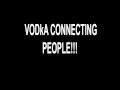Vodka connecting people 