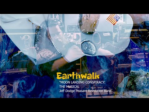 Jeff Dodge Peasant Revolution Band - Earthwalk (Official Music Video)