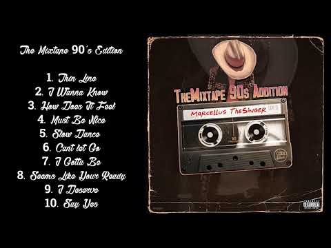 Marcellus The Singer - The Mixtape 90's Edition (Full Mixtape)