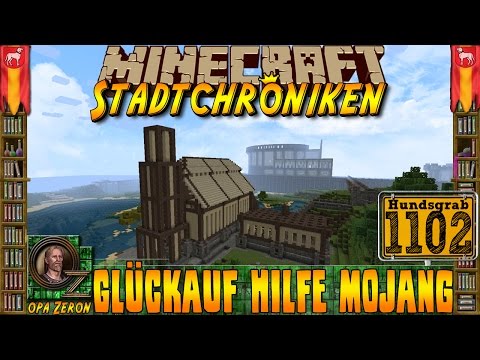 Minecraft #1102 -Stadtchroniken- Glückauf Hilfe Mojang [HD+Deutsch]