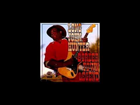 Long John Hunter - Border Town Legend (1996)