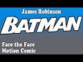 Batman Face The Face Motion Comic