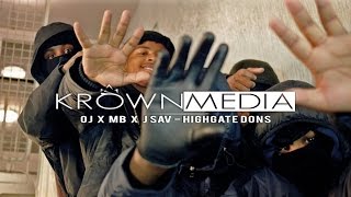 OJ X MB X JSav (#5) - Highgate Dons [Music Video] (4K) | KrownMedia