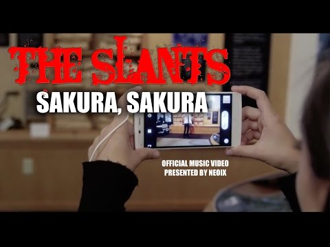 THE SLANTS - Sakura, Sakura official music video