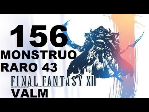 FINAL FANTASY XII parte 156 VALM/BARMUU (monstruo raro 43 de 80)