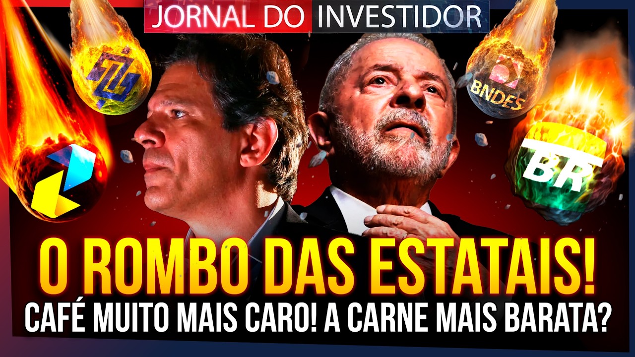 CAFÉ agora é coisa de RICO! A carne vai ficar mais barata? Dólar sobe! ROMBO GIGANTE das ESTATAIS!