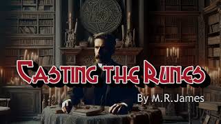 CASTING THE RUNES - By M.R.James. #audiobook #ghoststories #ghoststory #horrorstory
