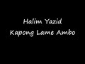 Dikirbarat Rojaklagu Warisanklate HALIM YAZID KAPONG LAME AMBO