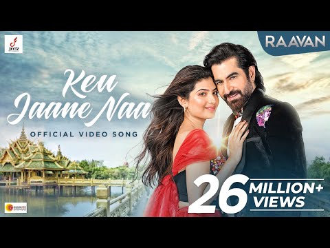 KEU JAANE NAA | RAAVAN | JEET | ARIJIT SINGH | LAHOMA | SAVVY | IMRAN SARDHARIYA | PROSEN |