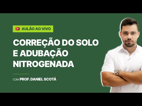 Aulão - Correção do solo e adubação nitrogenada