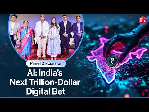 Panel Discussion: AI: India’s Next Trillion-Dollar Digital Bet