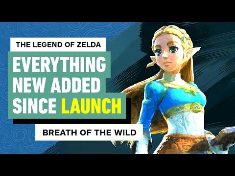 Breath of the Wild: Everything New Added Since Launch (The Legend of Zelda)