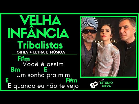 Velha Infância - Forrueiros