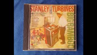 Stanley and The Turbines - Memories